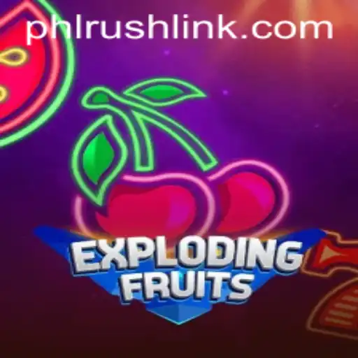ExplodingFruits: A Thrilling Journey with PHLRUSH