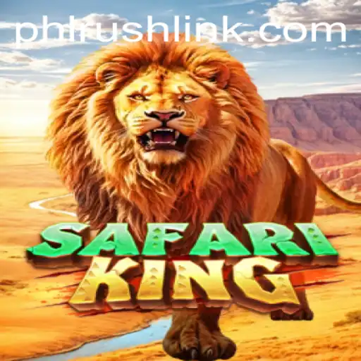 Experience the Adventure of SafariKing with the Exciting PHLRUSH Mode