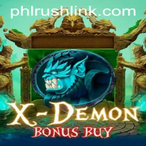 Exploring the Enchanting World of XDemonBonusBuy: A Dive into PHLRUSH